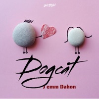 Dogcat 愛してます - Hood 047, J Emm Dahon & King Lheanard