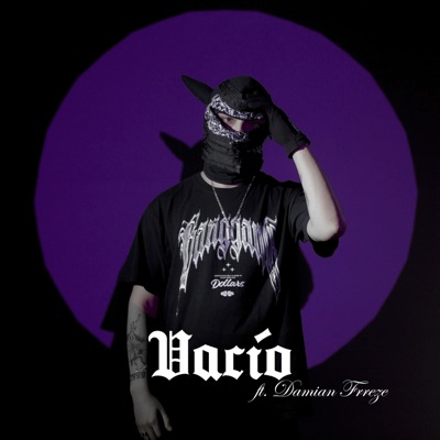 Vacío (feat. Damian Freeze) - Single