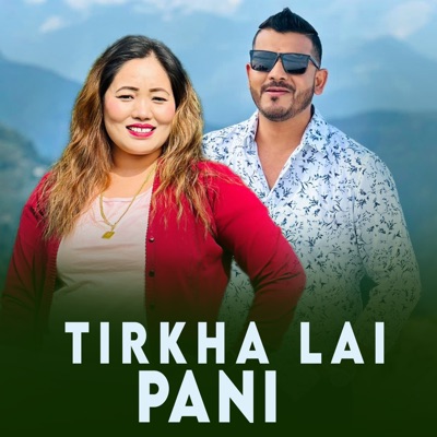 Tirkha Lai Pani - EP