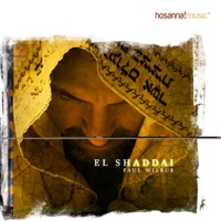 El Shaddai - Paul Wilbur
