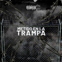Metido en la Trampa - Single - Clowx