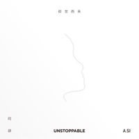 Unstoppable - Single - ASi