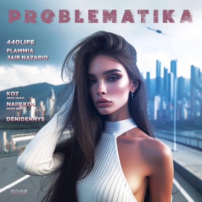 ProblematiKa (feat. Jair Nazario & Flammia) - Single