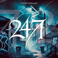 24/7 - Single - Craxz Gonzalez