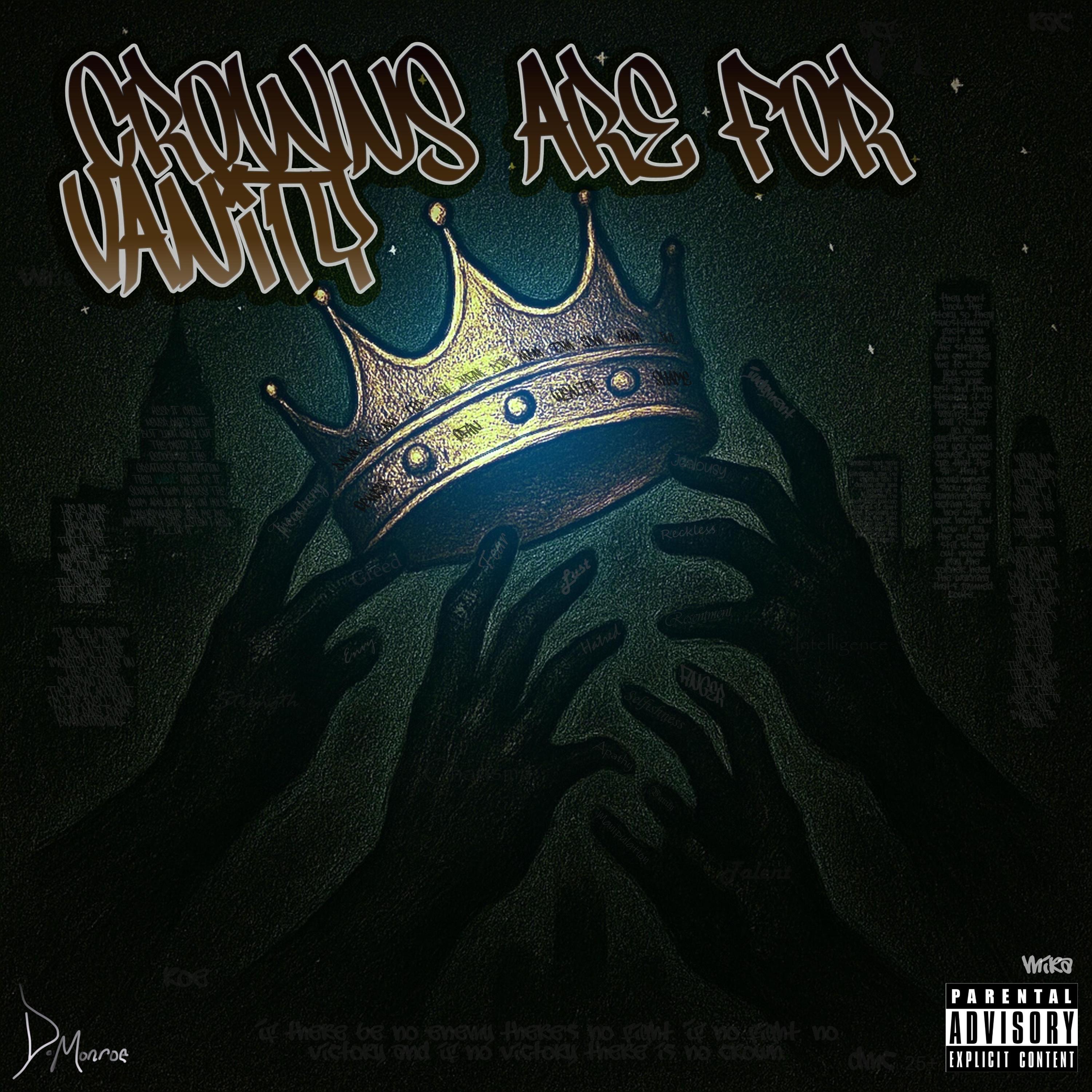 Crowns Are For Vanity