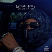 Long live that check (Live) - Single - Eyeball Relly