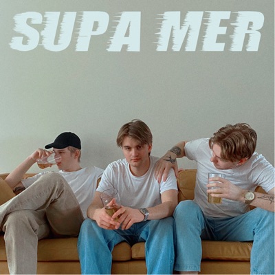Supa Mer - Single