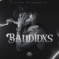 BANDIDXS - Single - Hey Zajoma