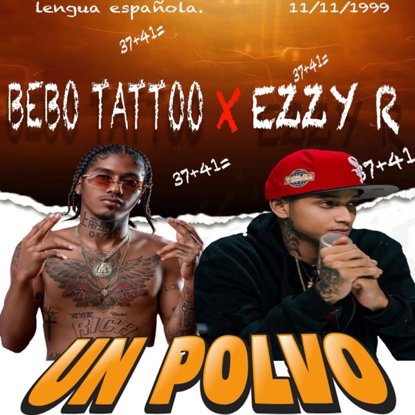 Un Polvo (feat. Ezzy R)