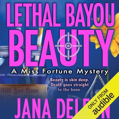 Lethal Bayou Beauty (Miss Fortune Mystery, #2) cover