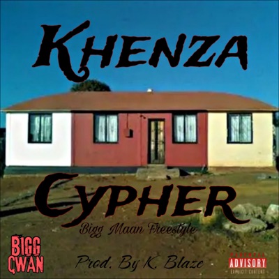 KHENZA CYPHER (Bigg Man Freestyle) [feat. Inkabi Ye Nigga, Kiing Zee SLB & Pan the god] - Single