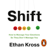Shift - Ethan Kross