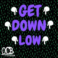Get Down Low - Single - One Calm Boy