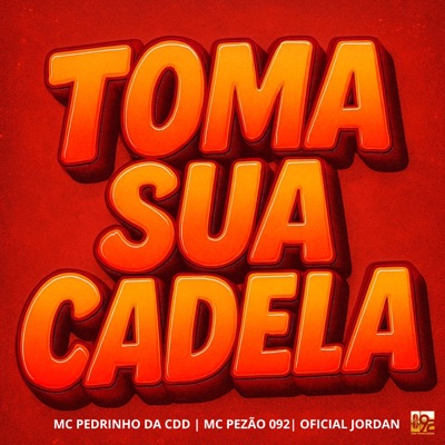 Toma Sua Cadela - Single
