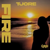 FIRE - Single - Tjore