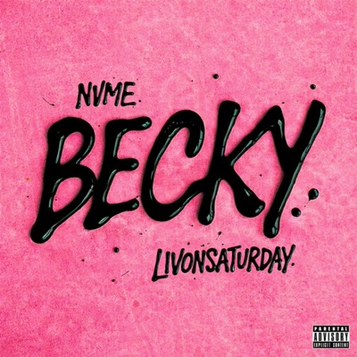 Becky (feat. LIVONSATURDAY) - Single
