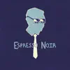 Espresso Noir