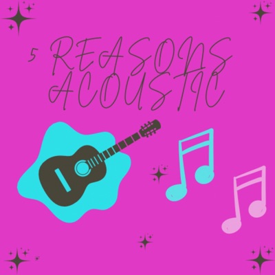 5 reasons (Acoustic) - Single