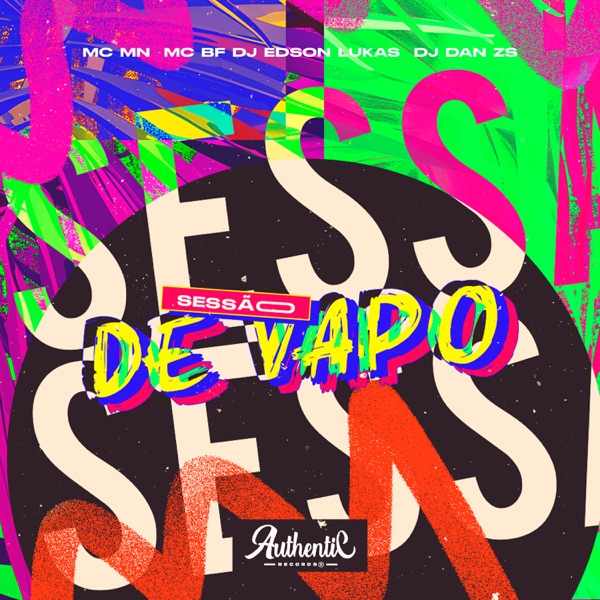 Sessão de Vapo (feat. DJ Dan zs) - Single