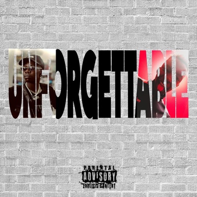 Unforgettable (feat. Don July) - Single