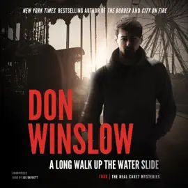 A Long Walk up the Water Slide (The Neal Carey Mysteries)
