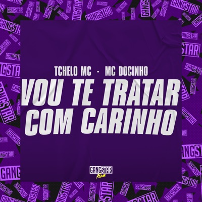 Vou Te Tratar Com Carinho - Single