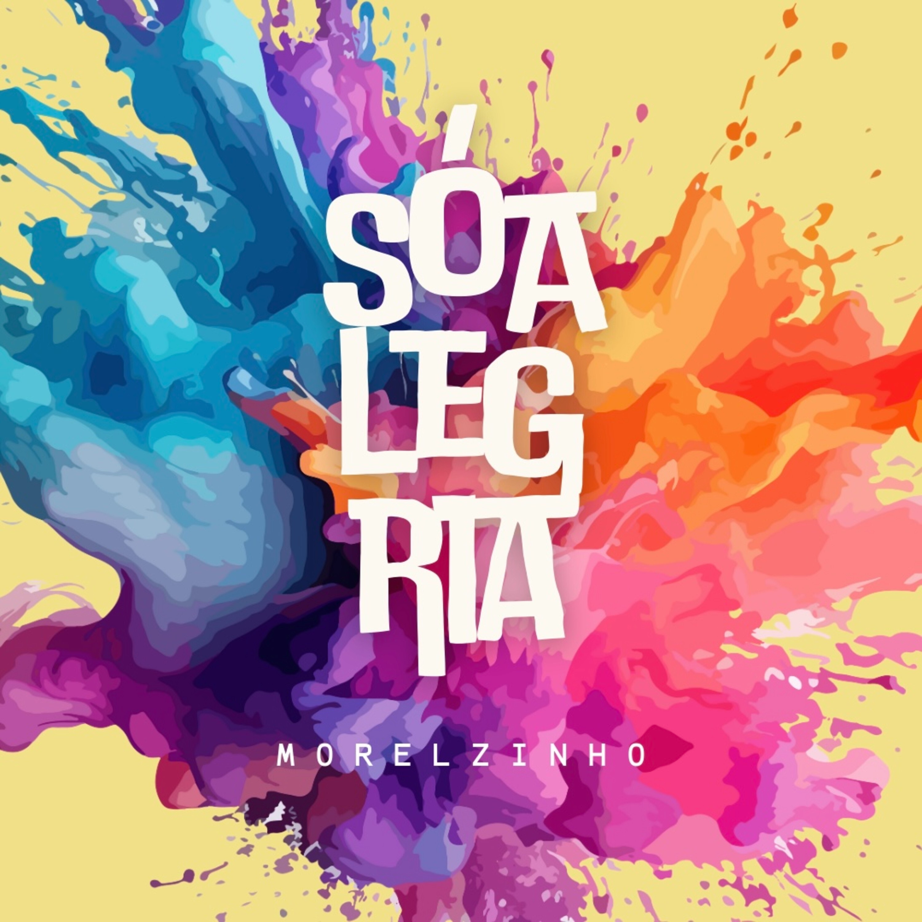 Só Alegria - Single