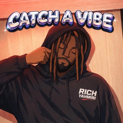 CATCH A VIBE (FREESTYLE) - Single