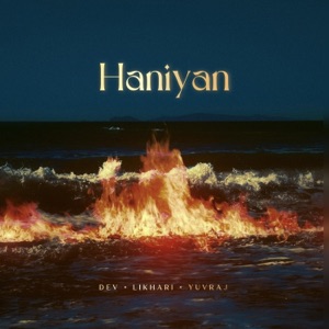 Haniyan (feat. Vikhyat & Pritom Gohain)