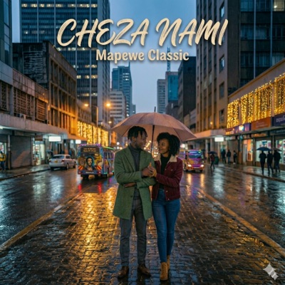 Cheza Na Mimi - Mapewe Classic - Single