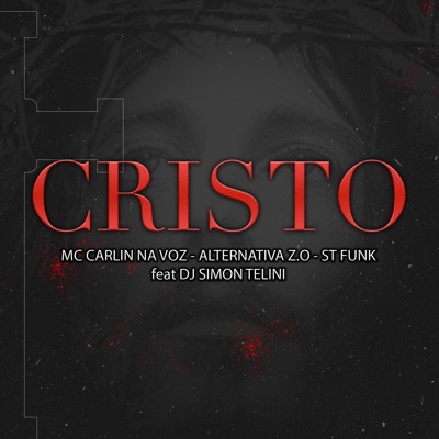 Cristo (feat. DJ SIMON TELINI) - Single