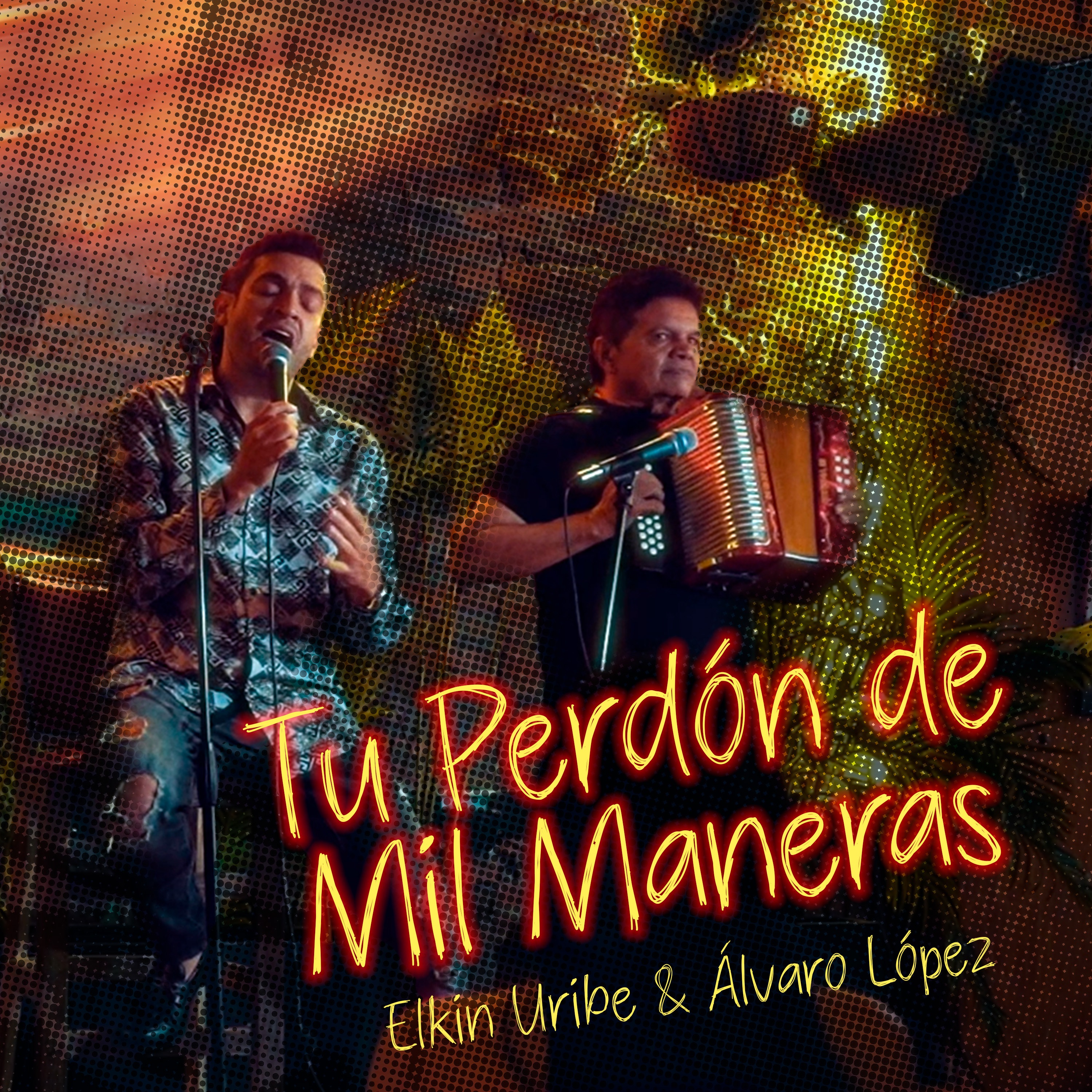 Tu Perdón de Mil Maneras - Single
