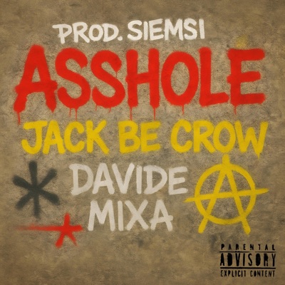Asshole (feat. Mixa & Siemsi) - Single