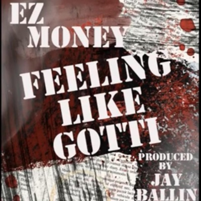 FEELING LIKE GOTTI - Single
