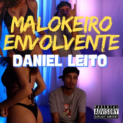 Malokeiro Envolvente - Single