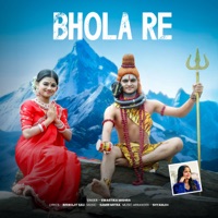 Bhola Re - Single - Swastika Mishra