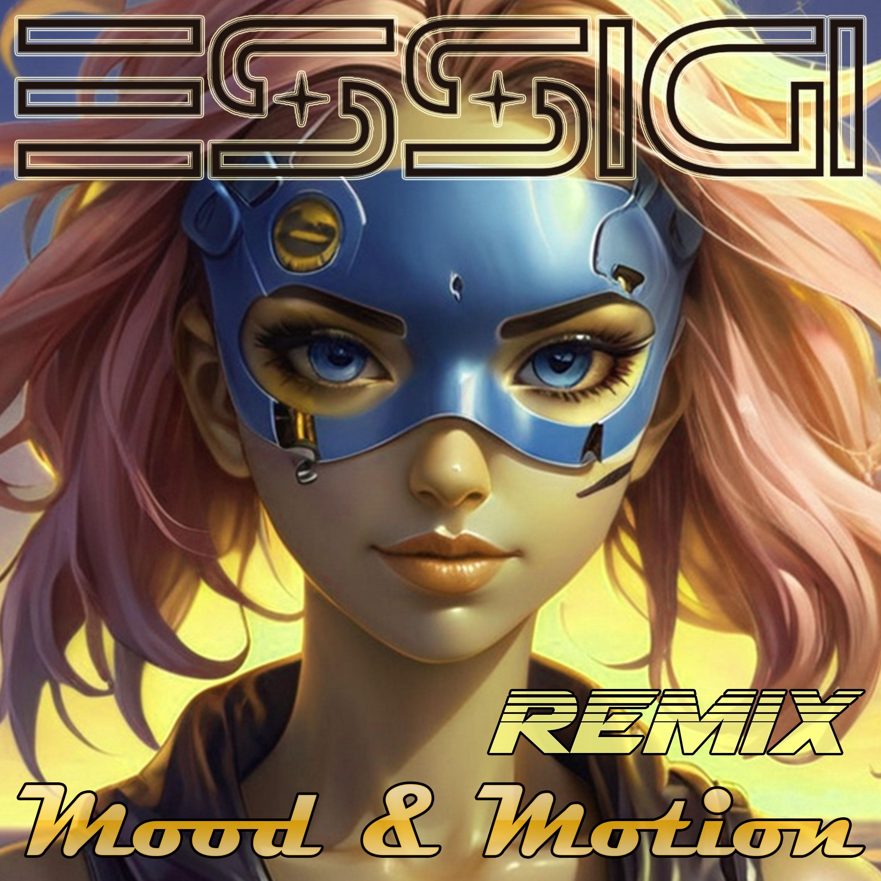 Mood & Motion (REMIX) - Single