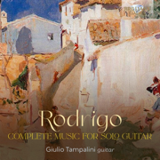 Rodrigo: Complete Music for Solo Guitar - Giulio Tampalini