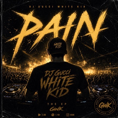 dj gucci white kid presents pain - EP