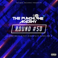 Round #50 (feat. Punchline Q) - EP - The Punchline Academy, Lu Castro & Dizzy Dizasta