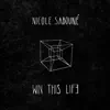 Nicole Sabouné - Win This Life (Radio Edit)
