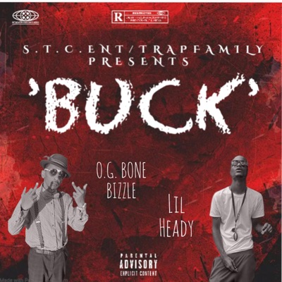Buck (feat. Lil Heady) - Single