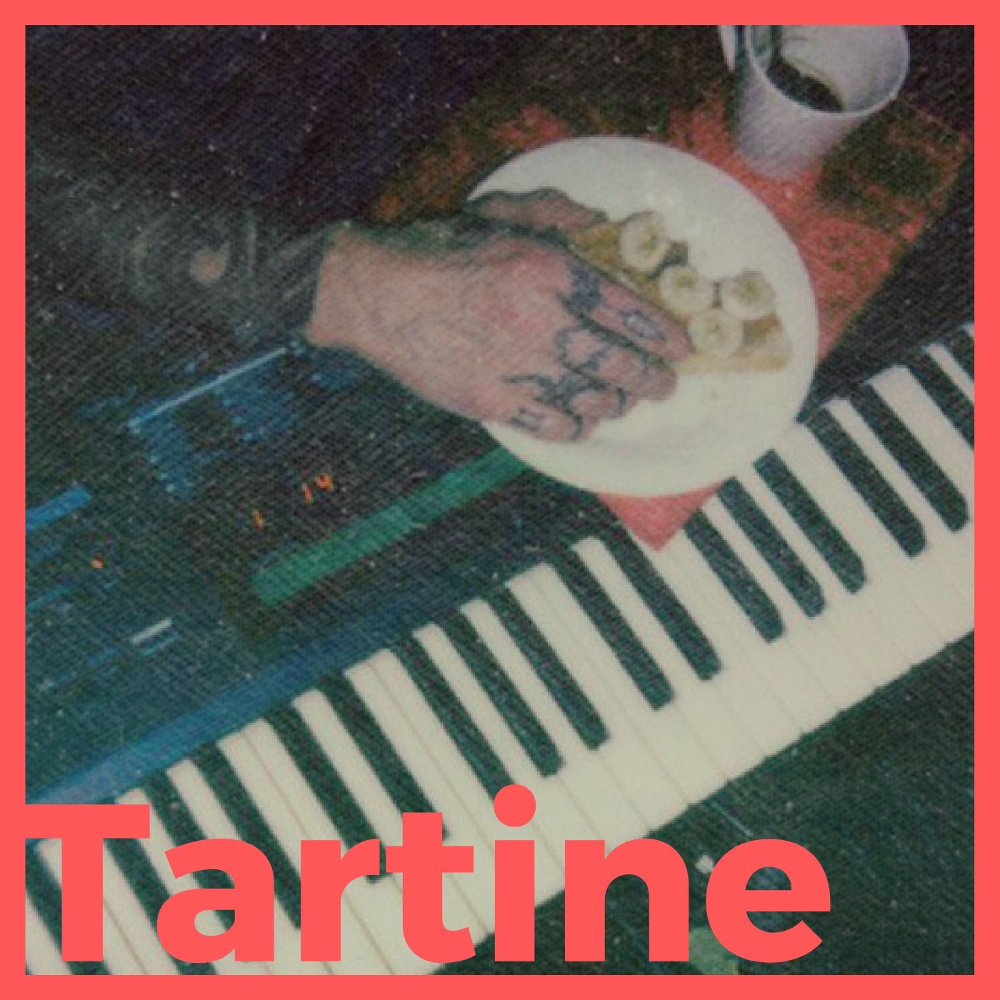 Tartine - Single