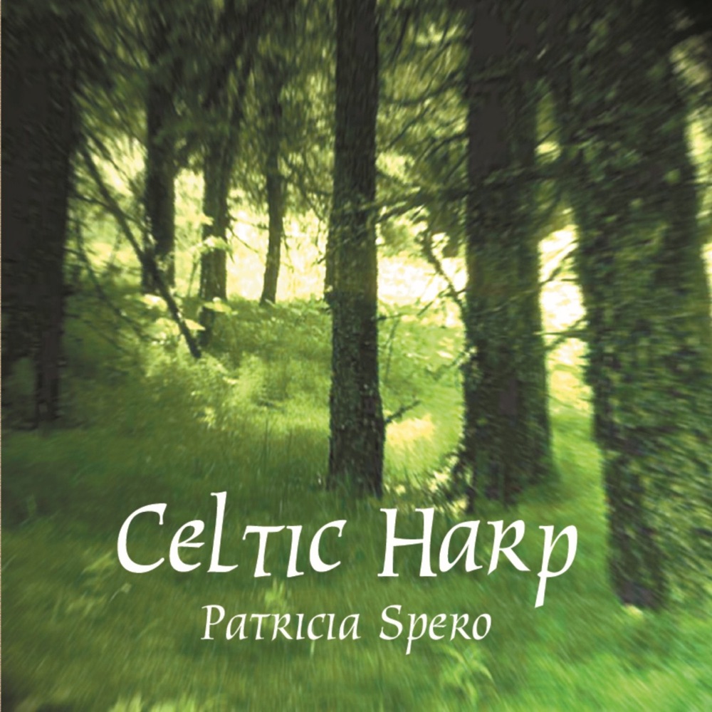Обложка альбома «Celtic Harp» — Patricia Spero