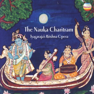 The Nauka Charitram: Tyagaraja's Krishna Opera