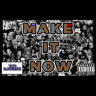 Make it now (feat. Ice Palace & Dj Mv) [Radio Edit] - Single
