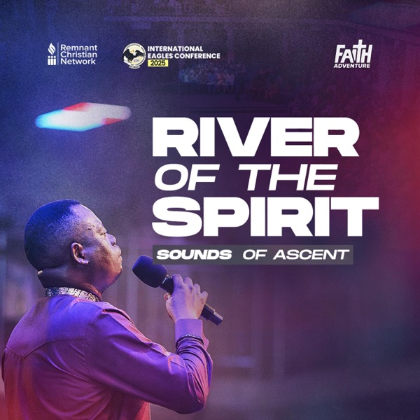 River of the Spirit (sounds of ascent)