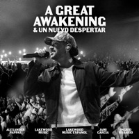 A Great Awakening & Un Nuevo Despertar (Live) - Single - Alexander Pappas, Ingrid Rosario & Jami Garcia