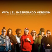 Wya el Inesperado Version (feat. Lalu, Loys El Ministro, Singger, Lala, Lick Jakson & Jemcy) - Single - Mjd El Inesperado