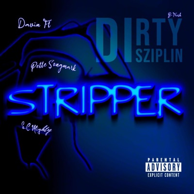 Stripper (feat. Davin El Grinch & Pette Song Mark) - Single